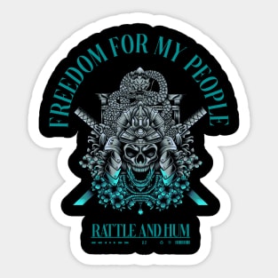 Freedom for My People Rattle and Hum Sticker
